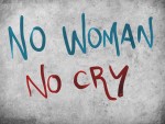 Креативные обои - No woman no cry