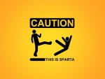 Обои с приколом - Caution this is Sparta