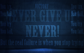 Go to win and do not give up