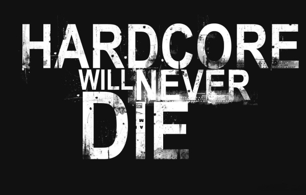 Хардкор никогда не умрет