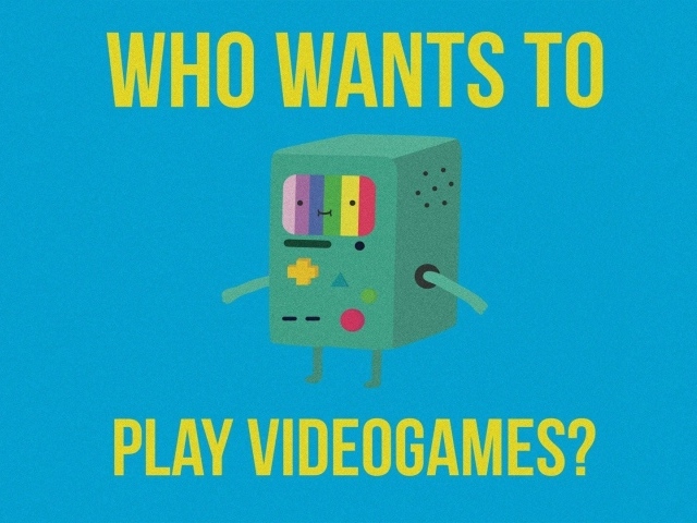Кто хочет сыграть в видеоигры?