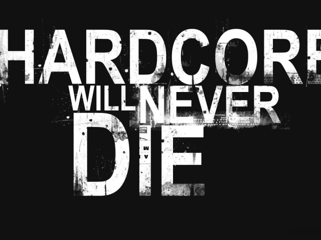 Хардкор никогда не умрет