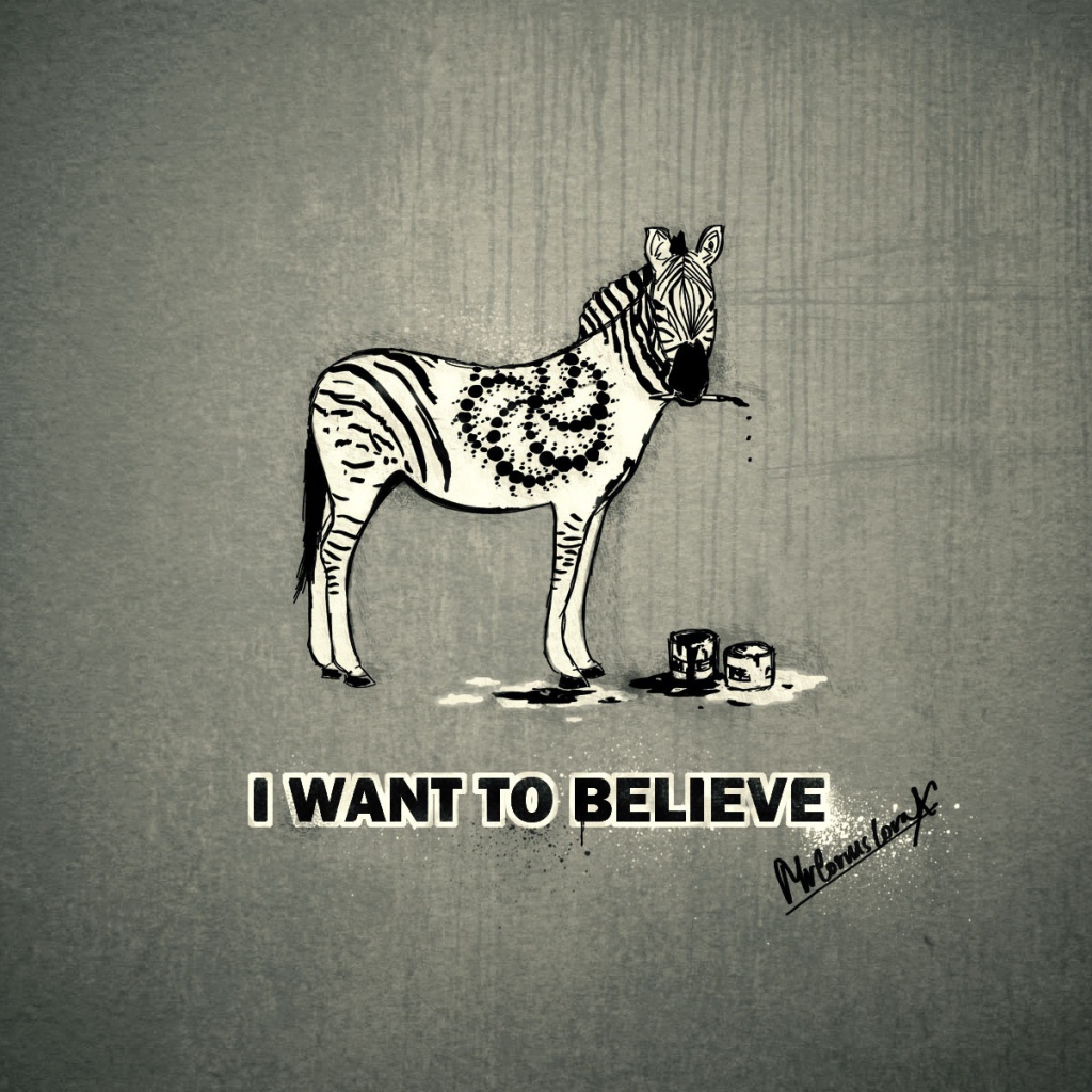 I want to believe