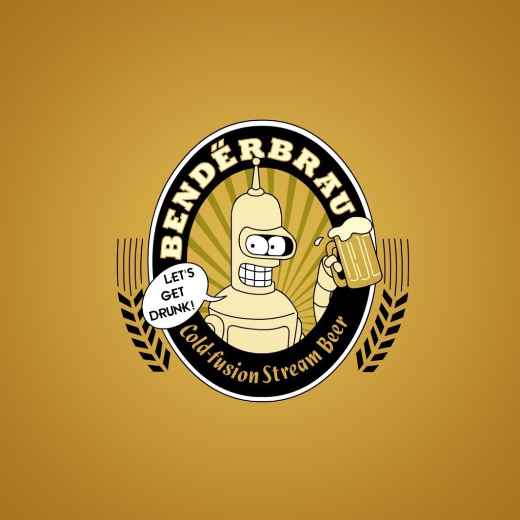 Бендер Давайте напьемся