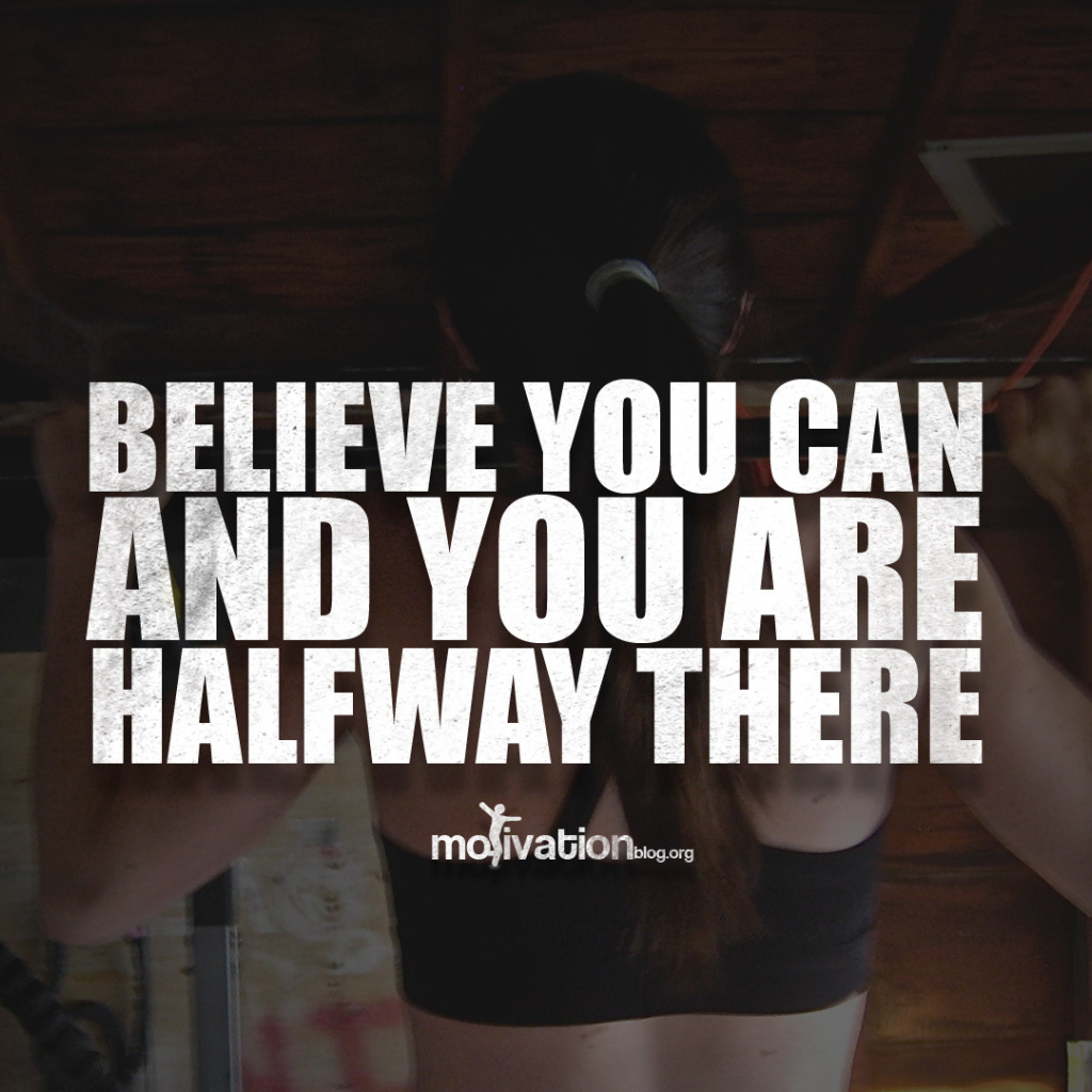 Верь, что ты сможешь