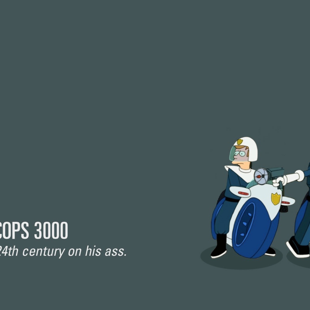 Полицейские 3000, Футурама