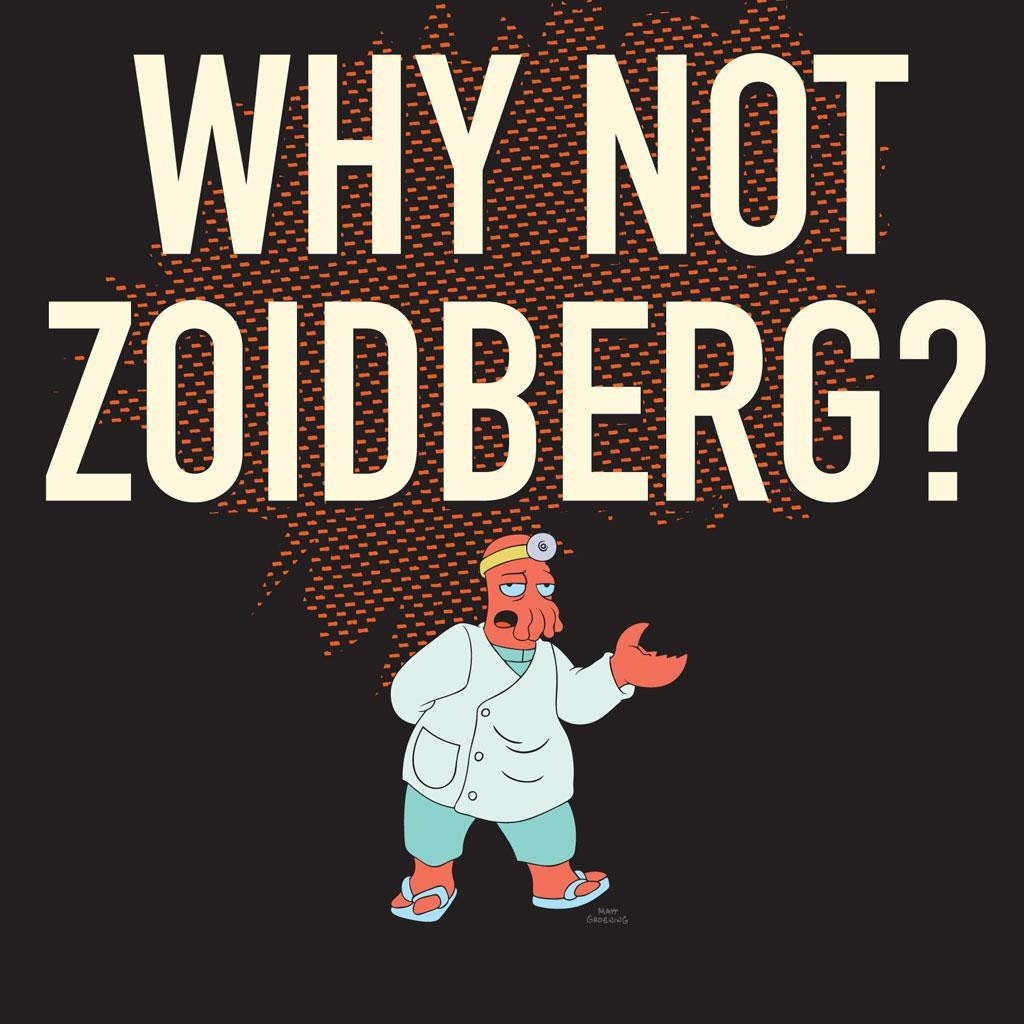 Почему не Зойдберг, Футурама