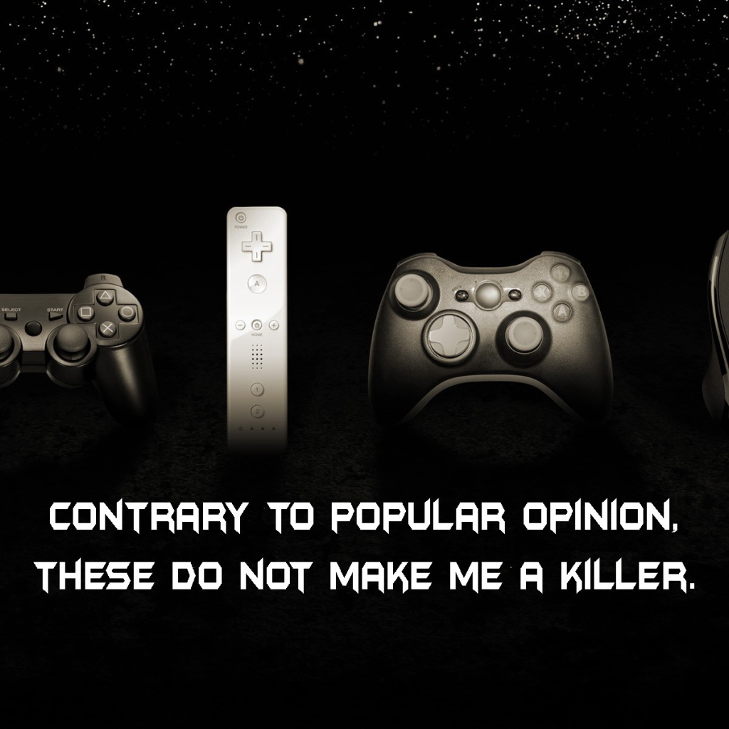 Вопреки распространенному мнению игры не делаю меня убийцей