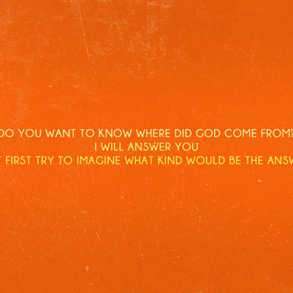 Хочешь знать, откуда появился бог?