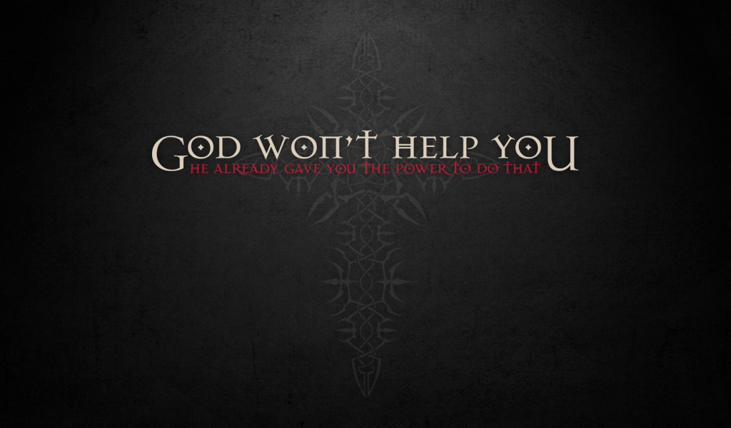 Бог хочет тебе помочь