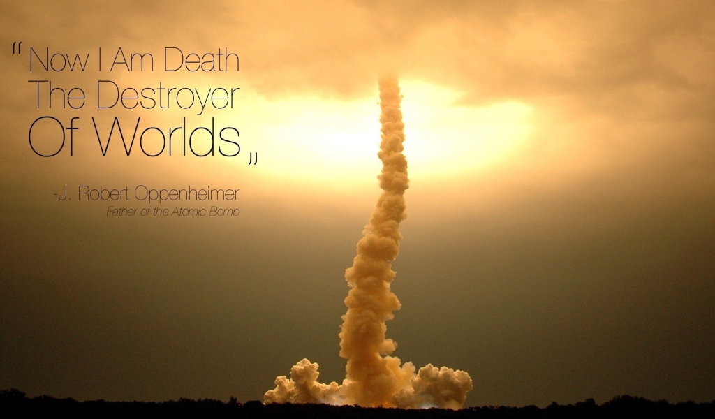 Цитата создателя атомной бомбы