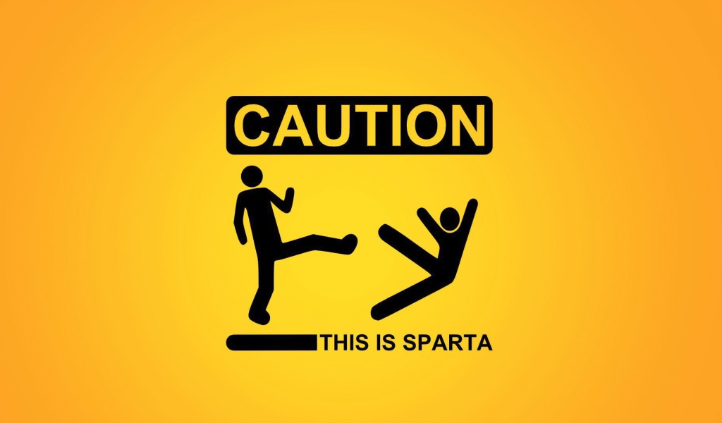 Осторожно. Это Спарта.
