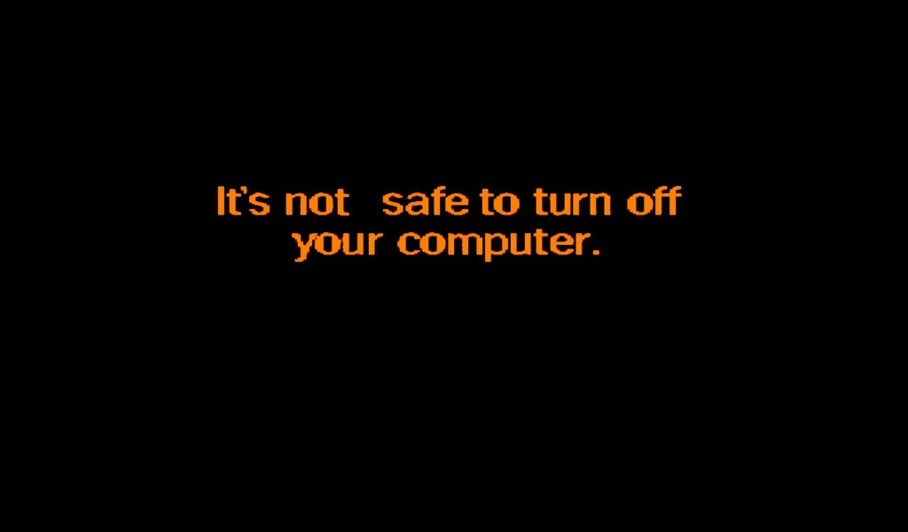 Выключать компьютер не безопасно