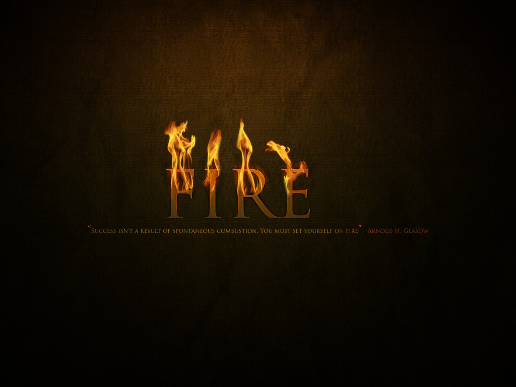 Зажги в себе огонь