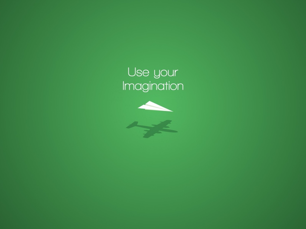 Используй свое воображение