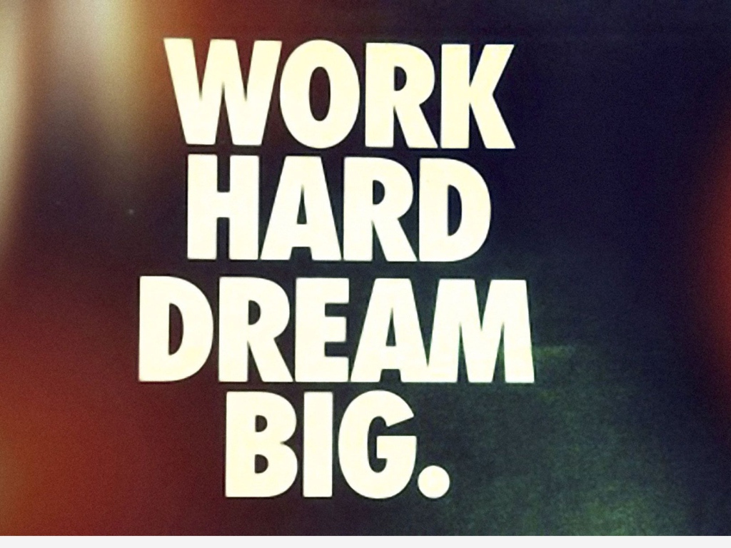 Работай и мечтай