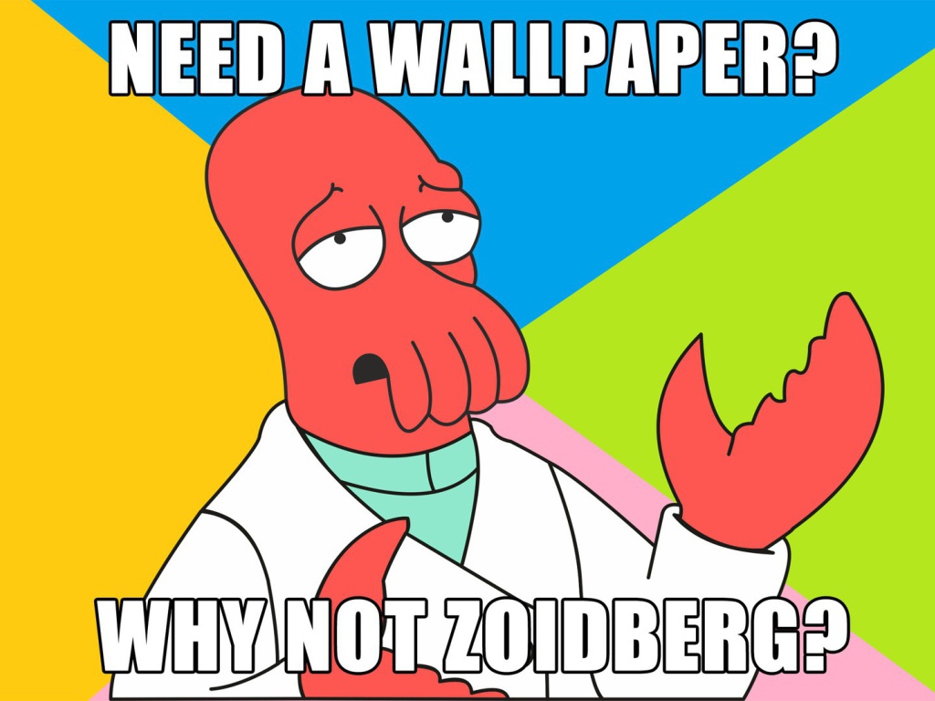 Почему бы не поставить на рабочий стол Зойдберга, Футурама