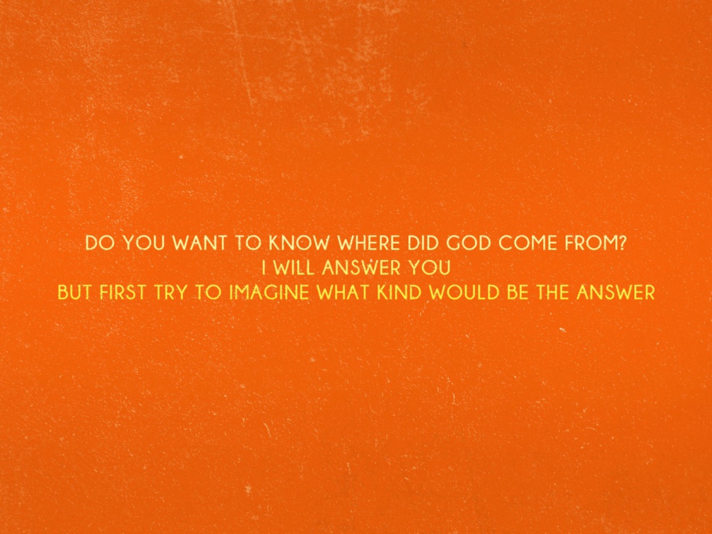 Хочешь знать, откуда появился бог?