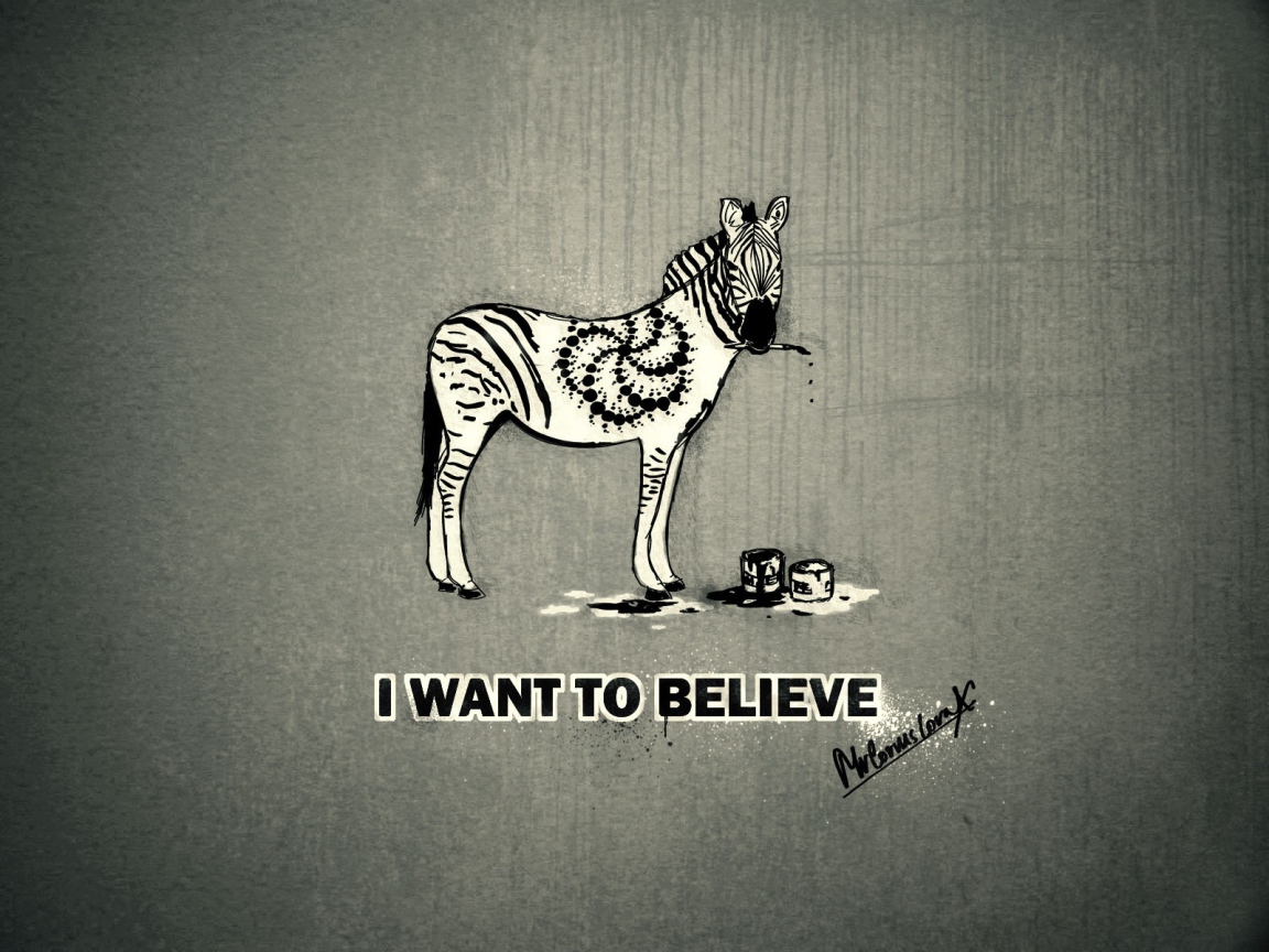 I want to believe