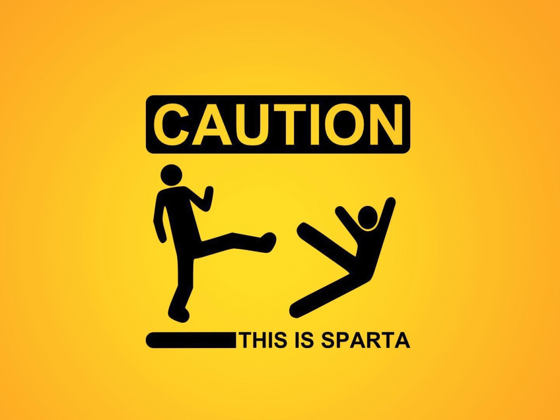 Осторожно. Это Спарта.