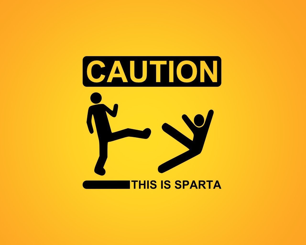 Caution this is Sparta