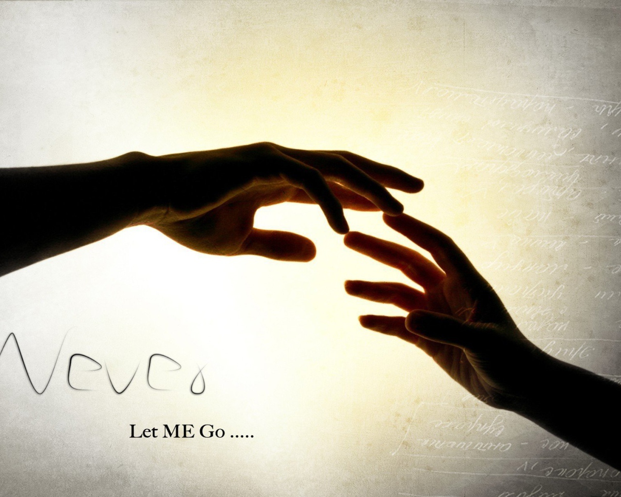 Не отпускай меня