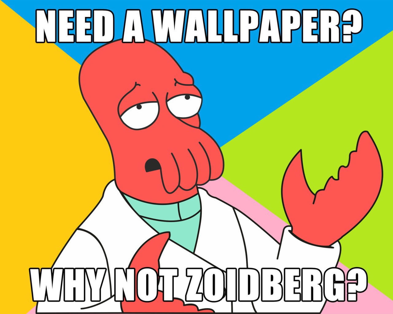 Почему бы не поставить на рабочий стол Зойдберга, Футурама