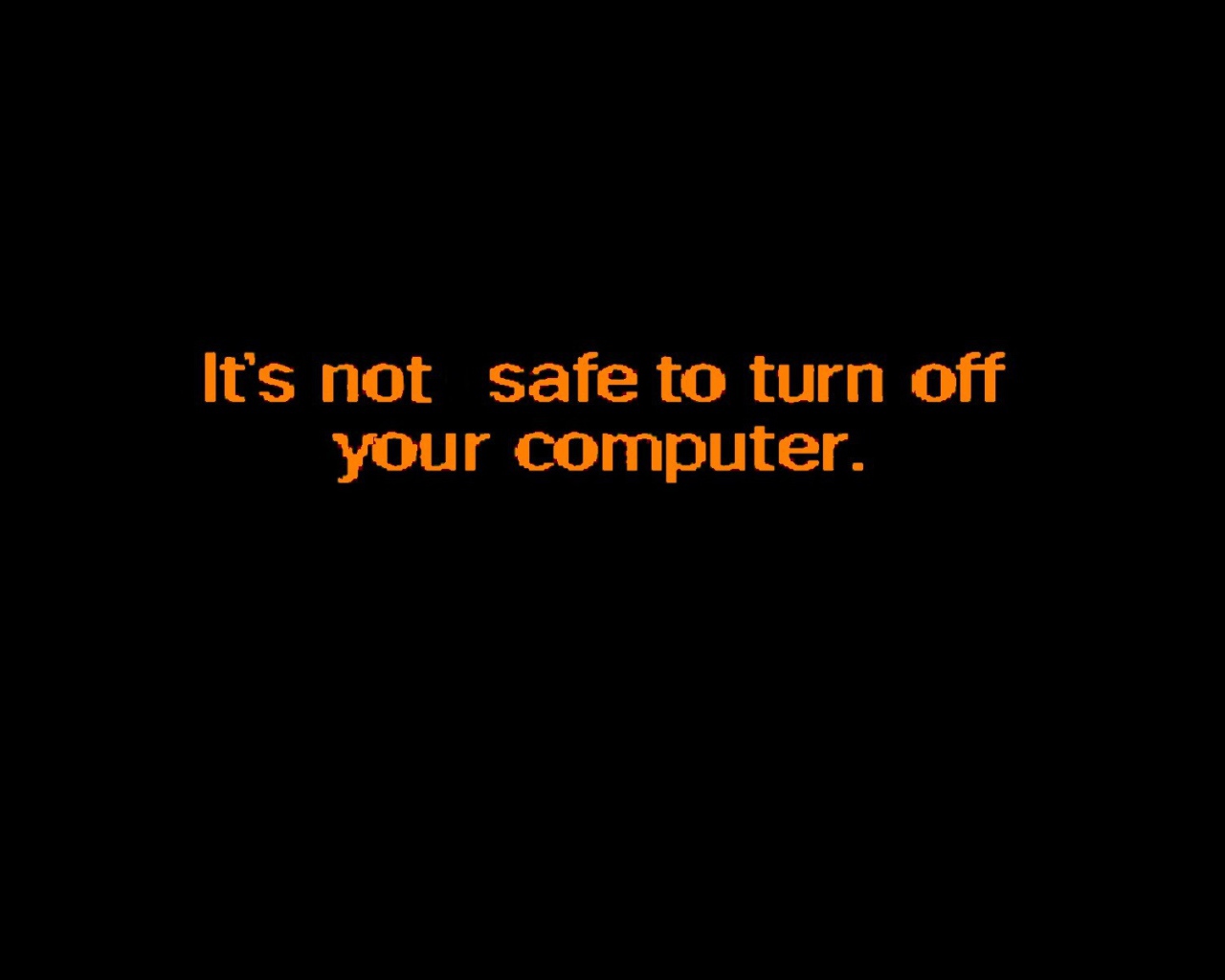 It's now safe to turn off your computer windows 7. Its safe now scattle. It is safe to. It is safe to. It's now safe to turn off your computer.