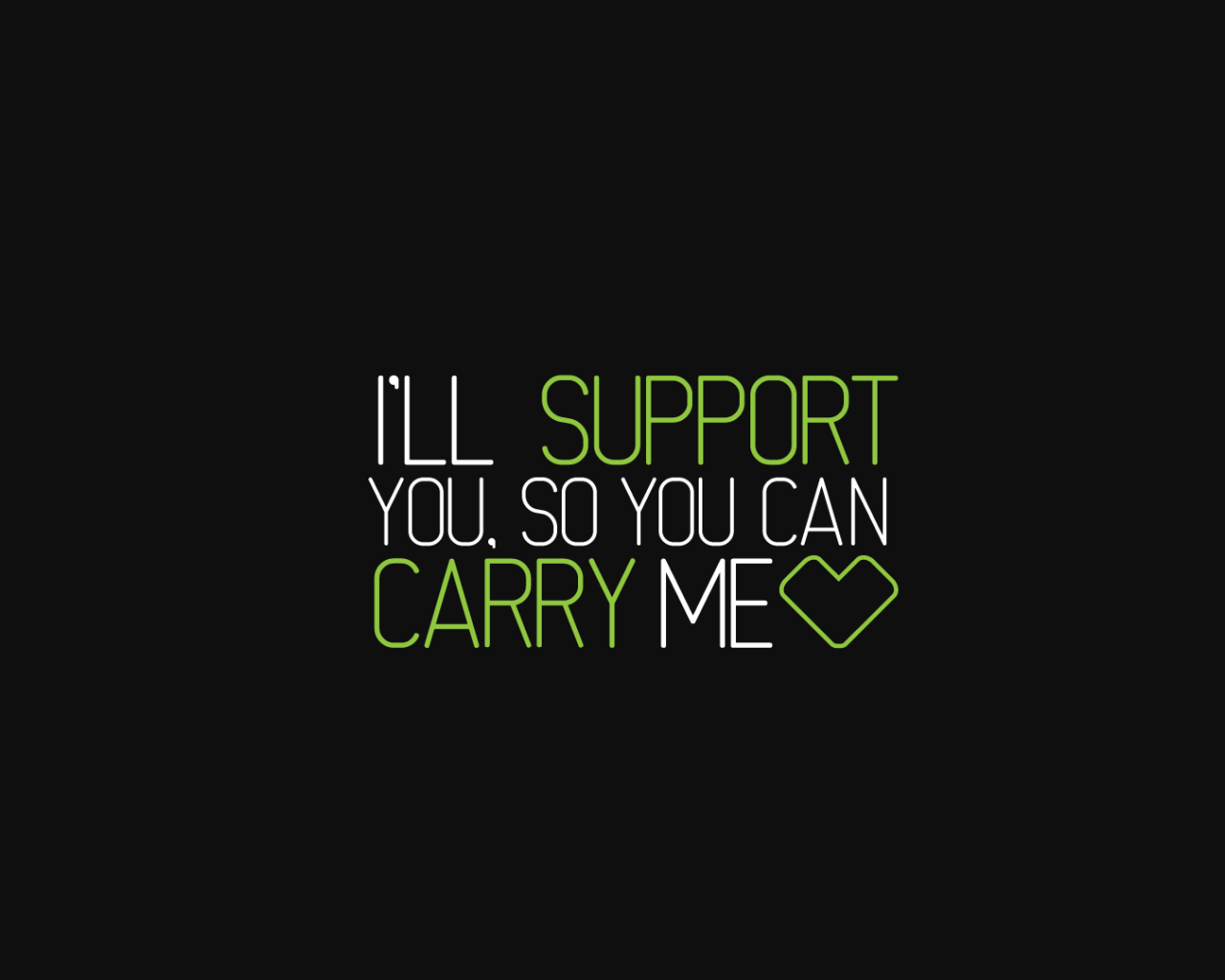 Я поддержу тебя, зеленые буквы