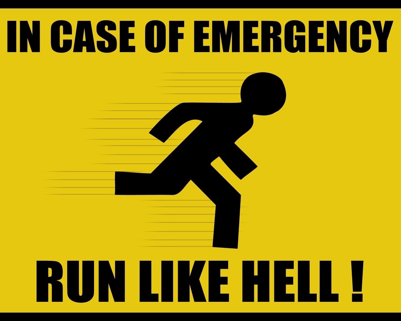 Предупреждение человек. Обои с предупреждением. Global Warning плакат. Running like hell