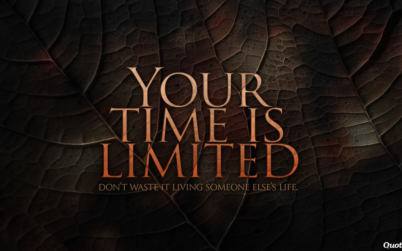 Твое время ограничено, не трать его впустую