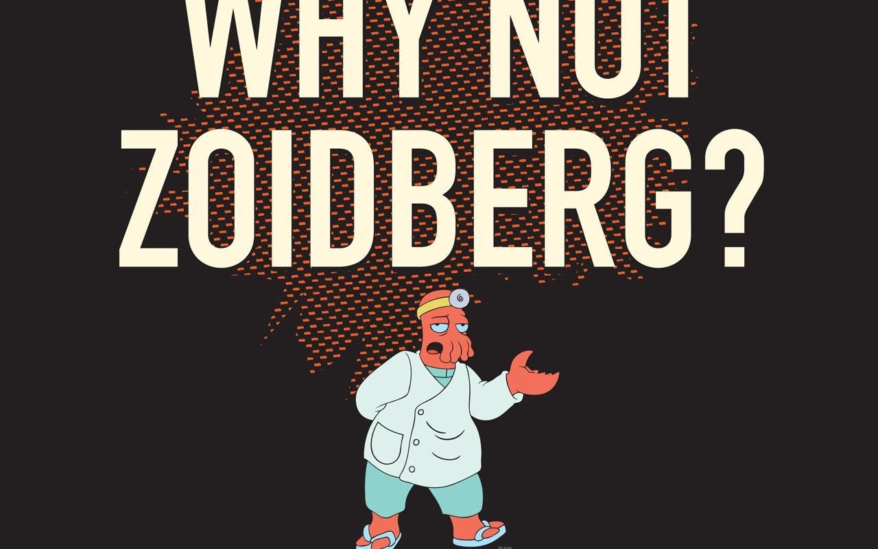 Почему не Зойдберг, Футурама