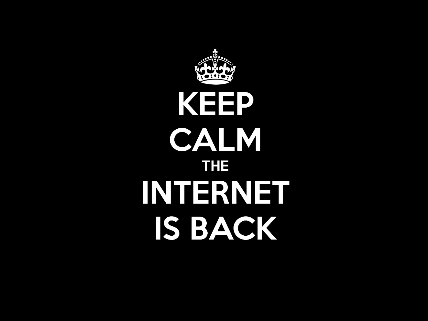 Сохраняйте спокойствие, интернет вернется