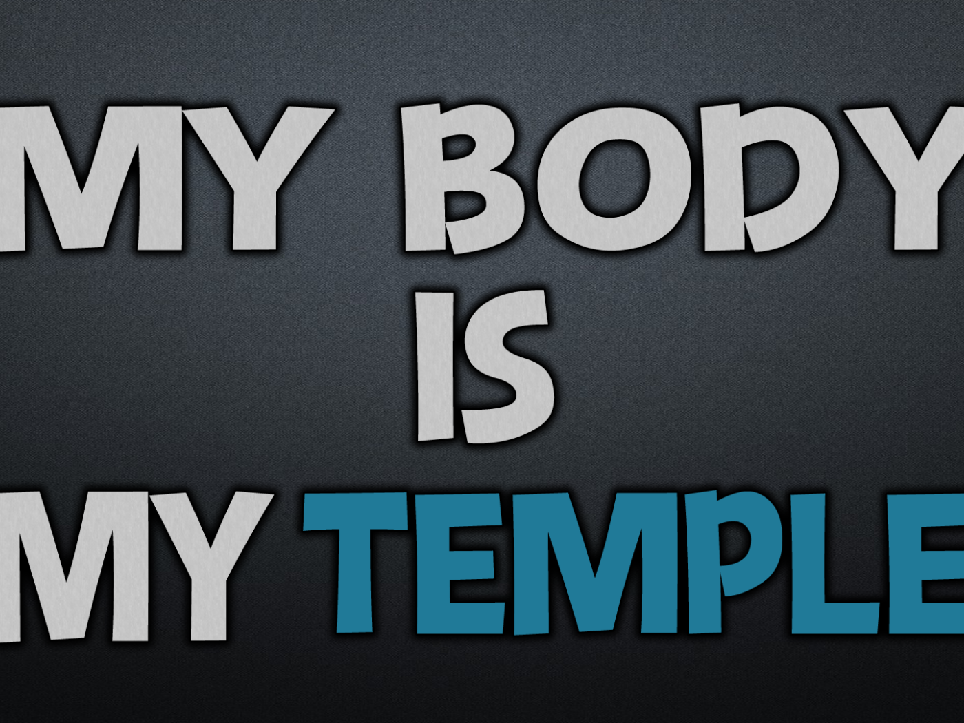 Мое тело, это мой храм