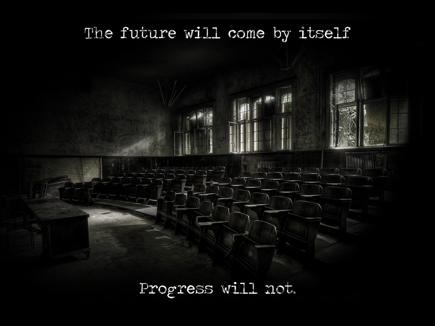 Будущее наступит само по себе, а прогресс - нет