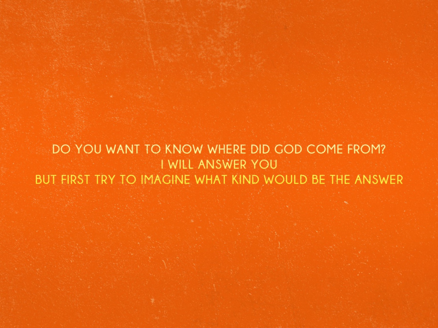 Хочешь знать, откуда появился бог?