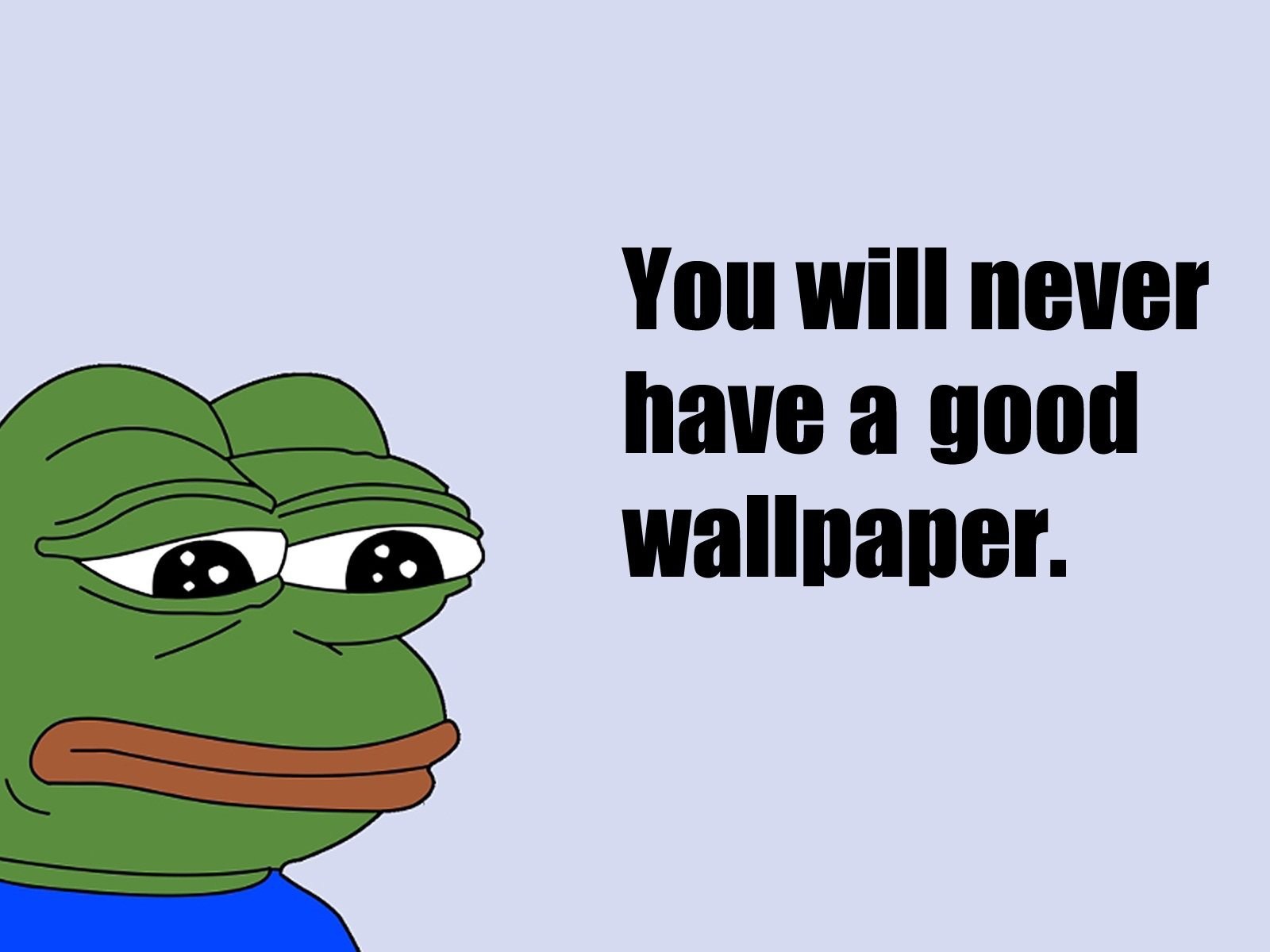 You will never be normal wallpapers