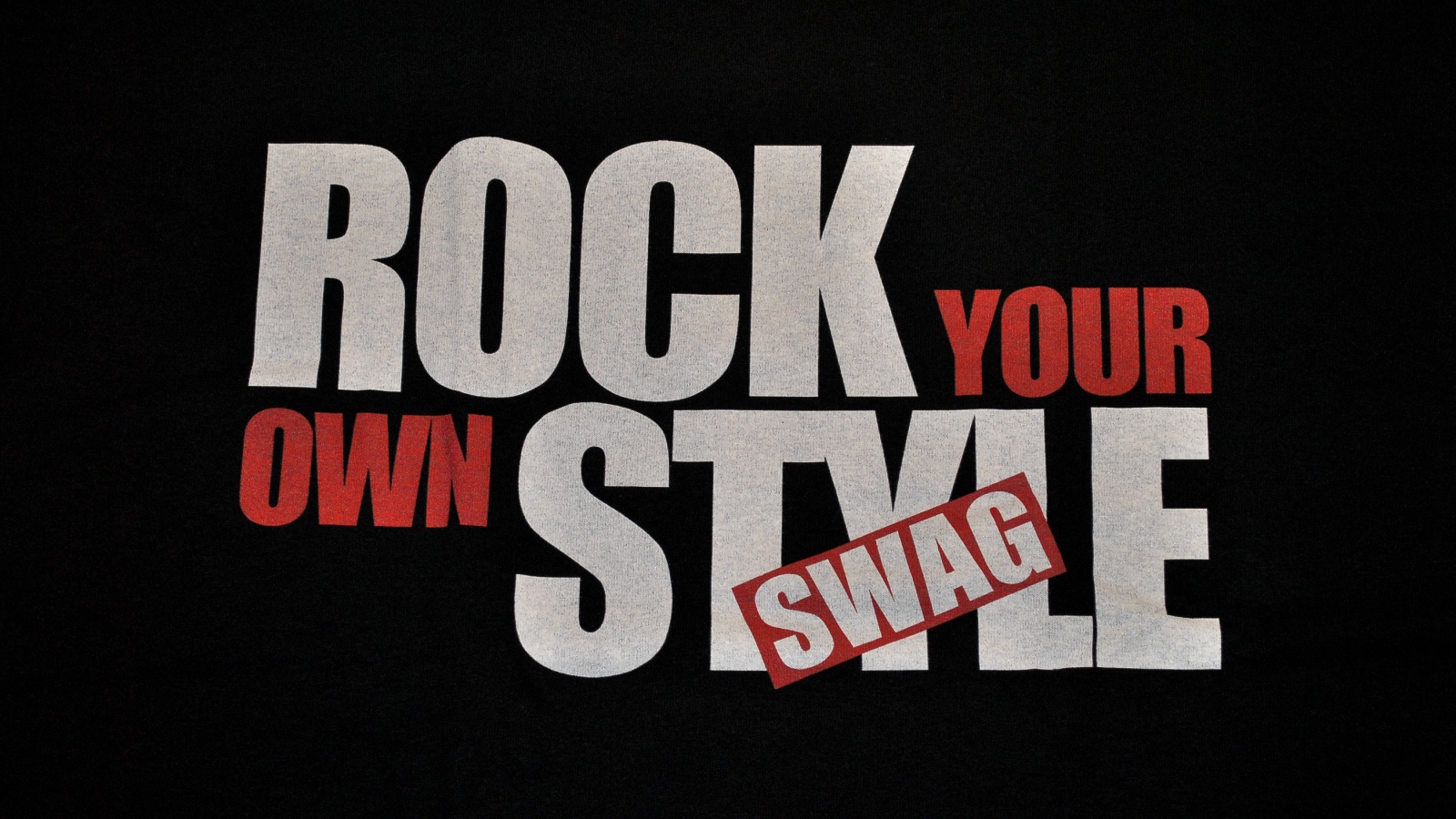 Надпись Rock your own style swag