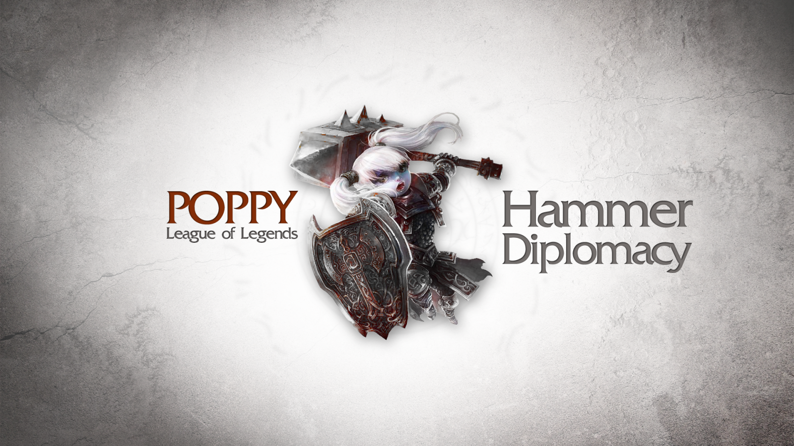 Поппи - дипломатия молотка, Лига легенд