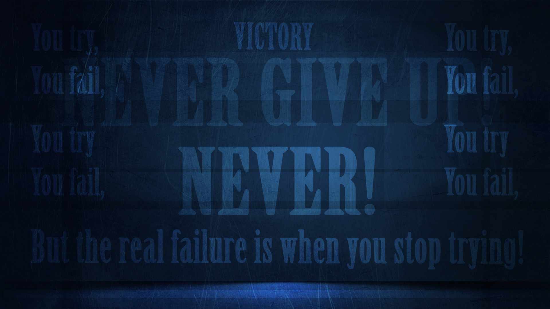 Иди к победе и не сдавайся