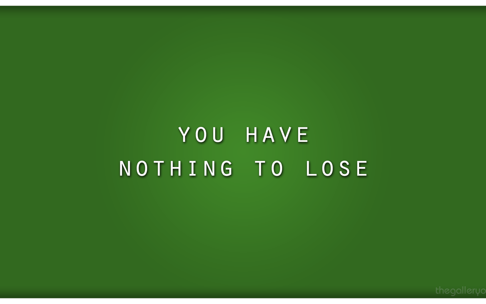 Тебе нечего терять