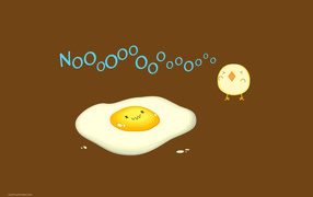 And chicken says no fried eggs