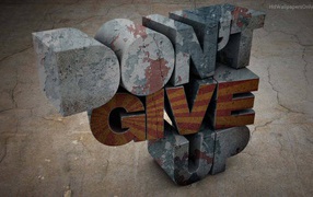 Do not give