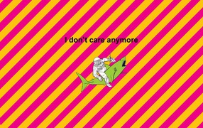 Я ни о чем не беспокоюсь