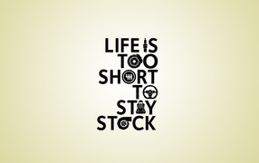 Life is too short to stand still