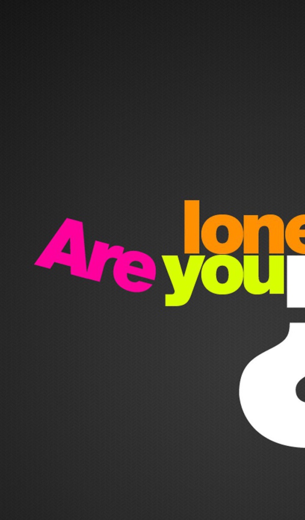 Разве ты одинок?