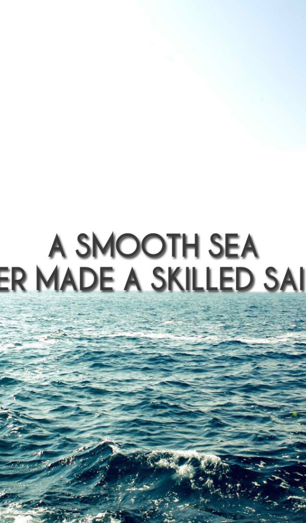 Smooth sea and sailor motivation