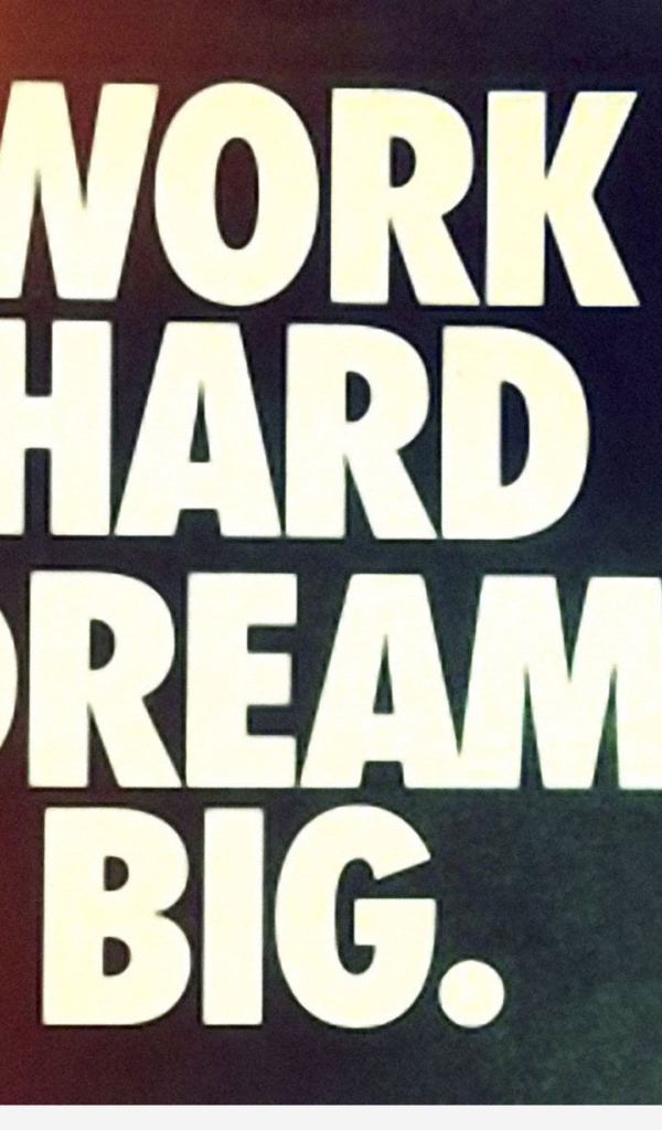 Работай и мечтай