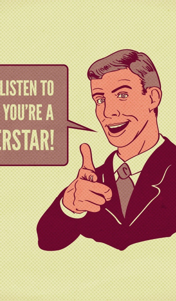 Никого не слушай - ты суперзвезда