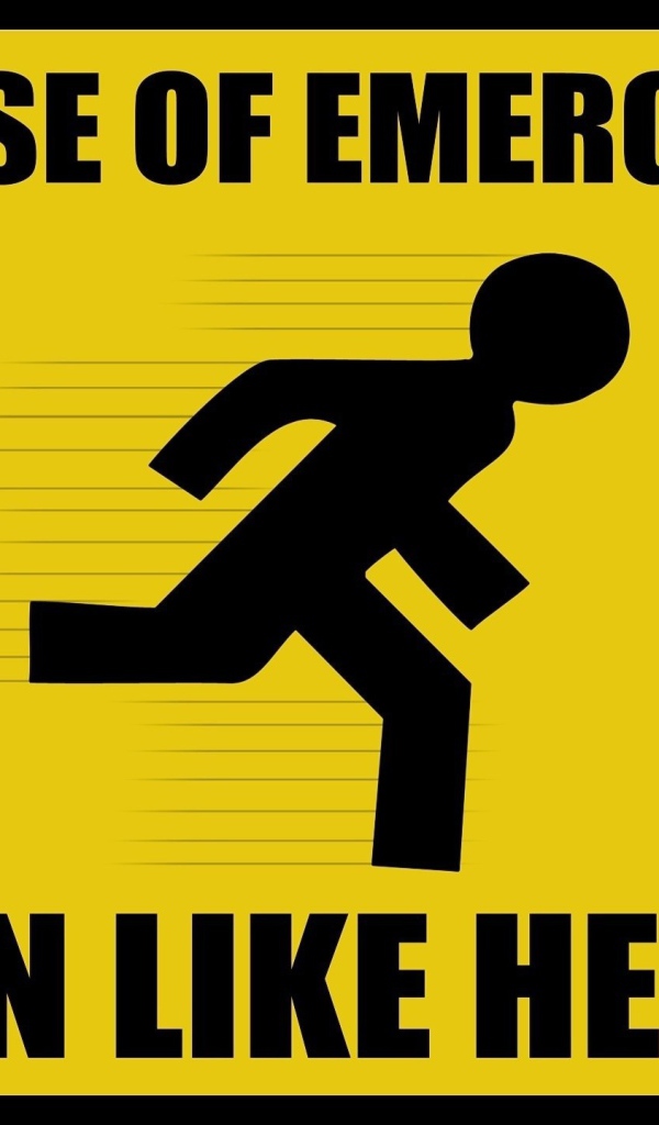 В случае опасности беги как из ада!